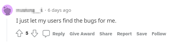 Users Find Bugs